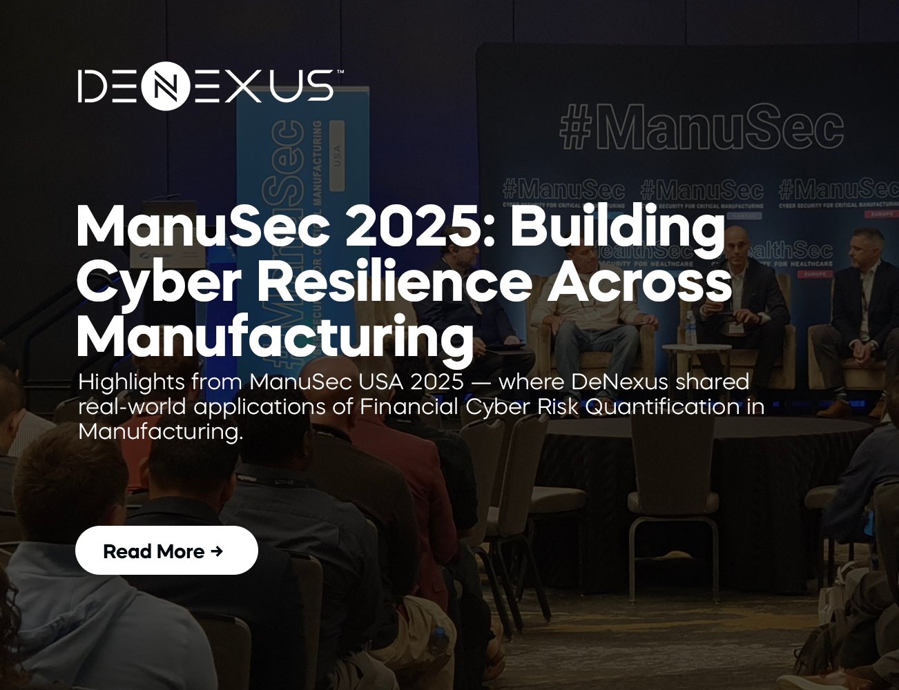 ManuSec 2025: Building Cyber Resilience Across Manufacturing