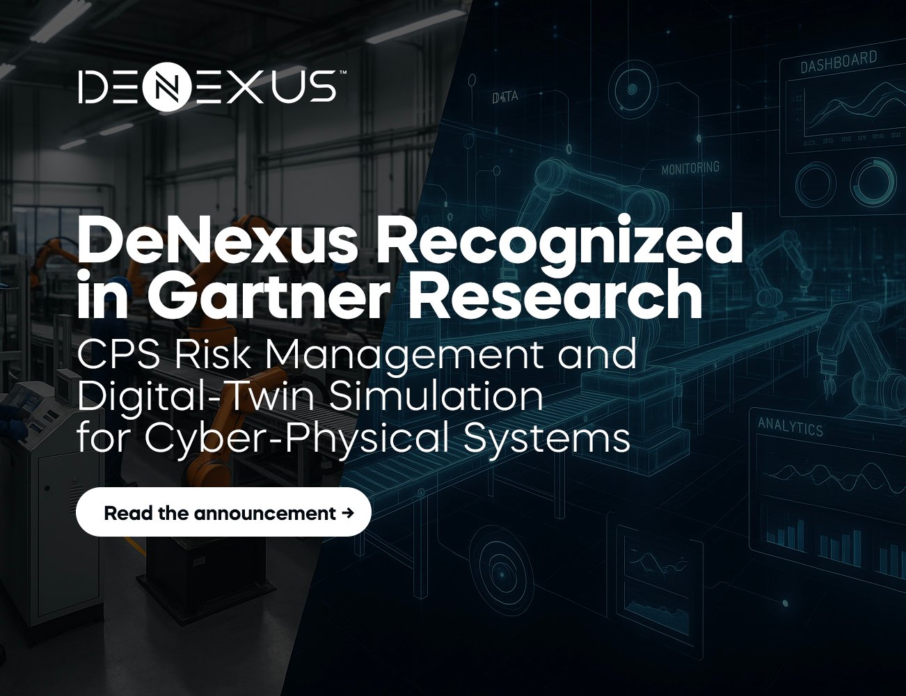 DeNexus Recognized by Gartner as Sample Vendor in Hype-Cycle for Cyber-Physical Systems Security, and in the Emergence Cycle for CPS Security