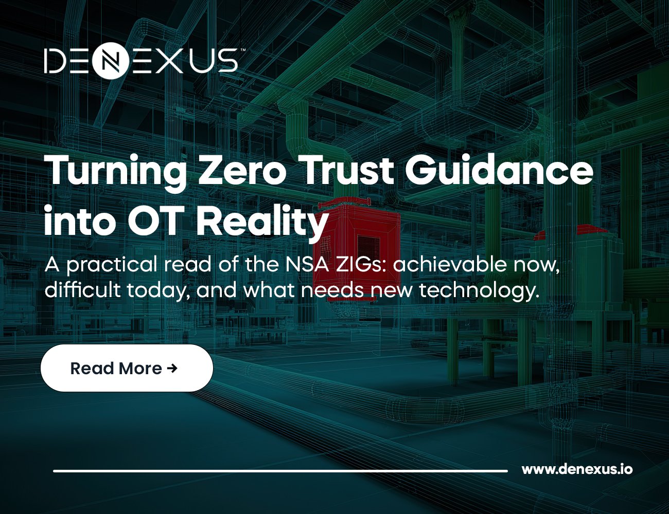 NSA’s Zero Trust Implementation Guidelines (ZIGs) and Implications for ICS/OT